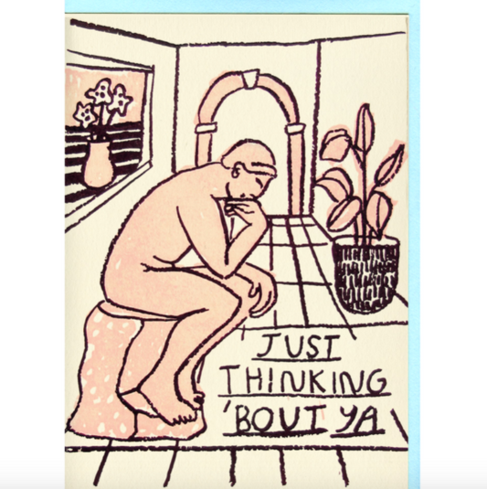 just thinking bout you card